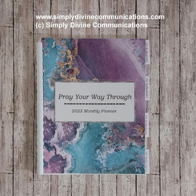 Pray Your Way Through - 2023 Calendar and Inspirational Workbook
